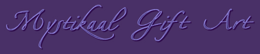 Mystikaal Gift Art