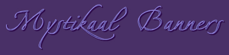 Mystikaal Banners