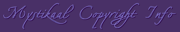 Mystikaal Copyright Info