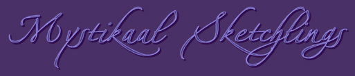 Mystikaal Sketchlings